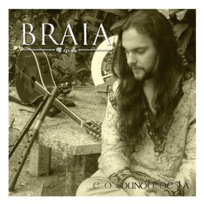 braia e o mundo de la