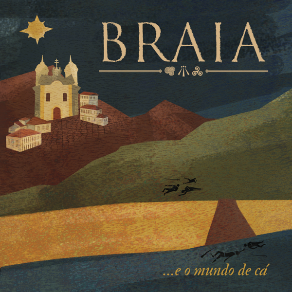 braia e o mundo de cá