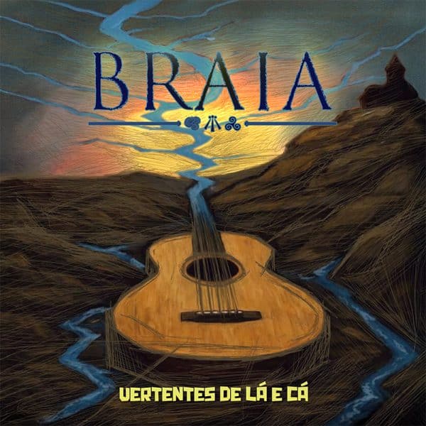 2025 - Braia - Vertentes de Lá e Cá